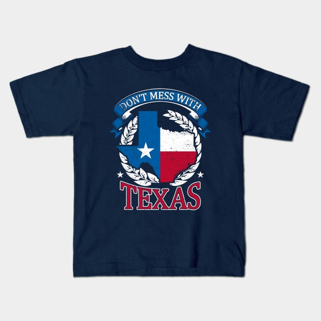 Don't mess with Texas Kids T-Shirt by RamsApparel08